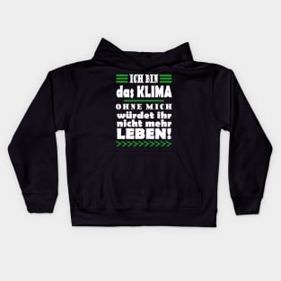 Klima Klimawandel Demonstration Spruch Kids Hoodie